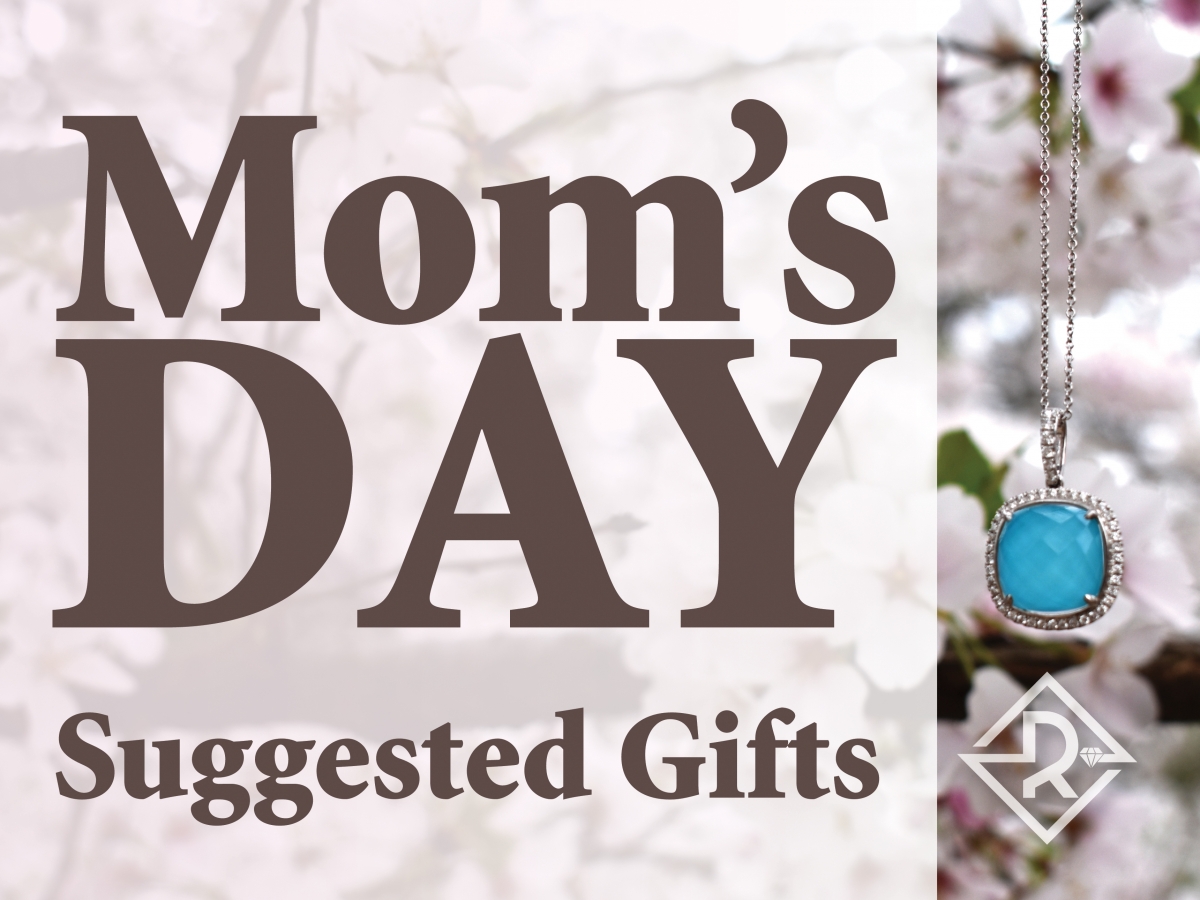 Moms Day Suggested Items
